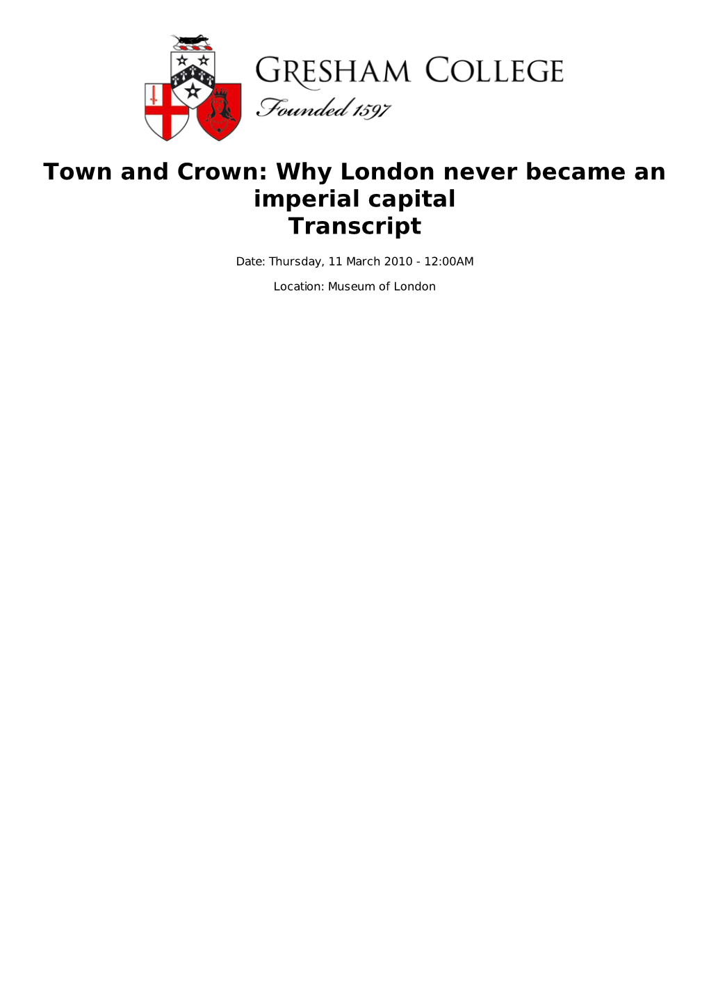 Why London Never Became an Imperial Capital Transcript