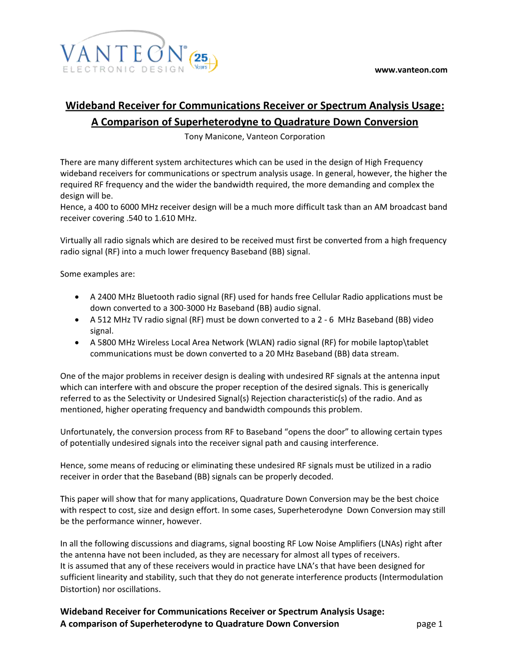 A Comparison of Superheterodyne to Quadrature Down Conversion Tony Manicone, Vanteon Corporation