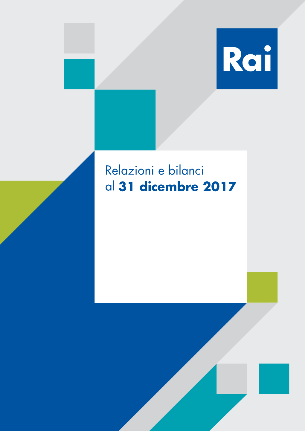 Relazioni E Bilanci Al 31 Dicembre 2017