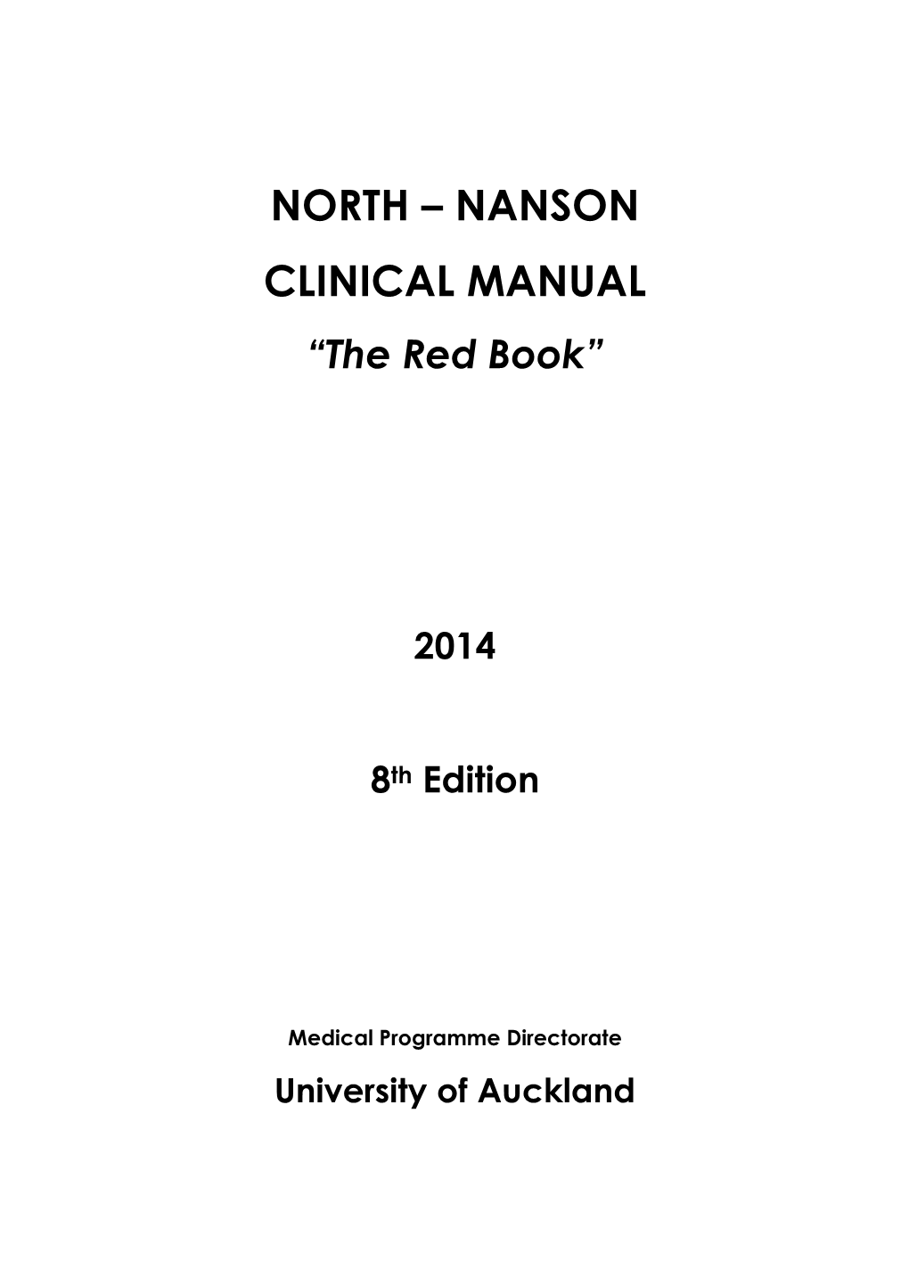 NORTH – NANSON CLINICAL MANUAL “The Red Book”