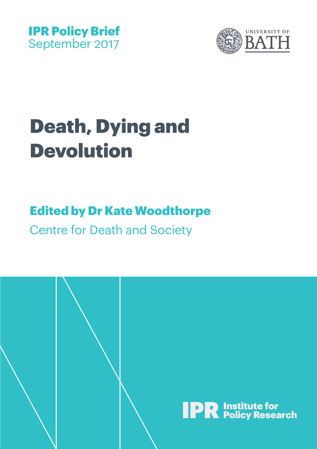 Death, Dying and Devolution