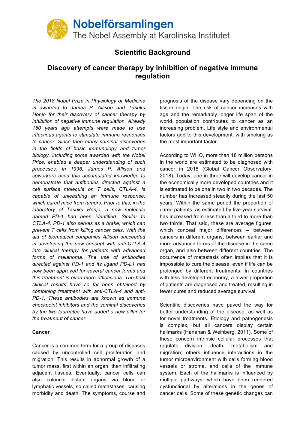 Scientific Background Discovery of Cancer Therapy by Inhibition of Negative Immune Regulation