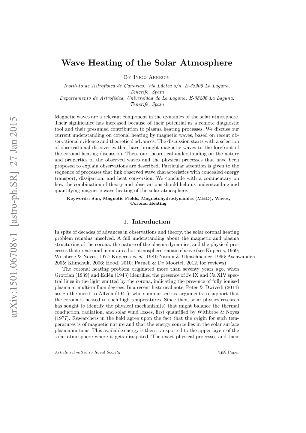 Wave Heating of the Solar Atmosphere 3 Quasi-Periodic Disturbances in Open Magnetic Regions of the Corona (Ofman Et Al., 1997; Deforest & Gurman, 1998)