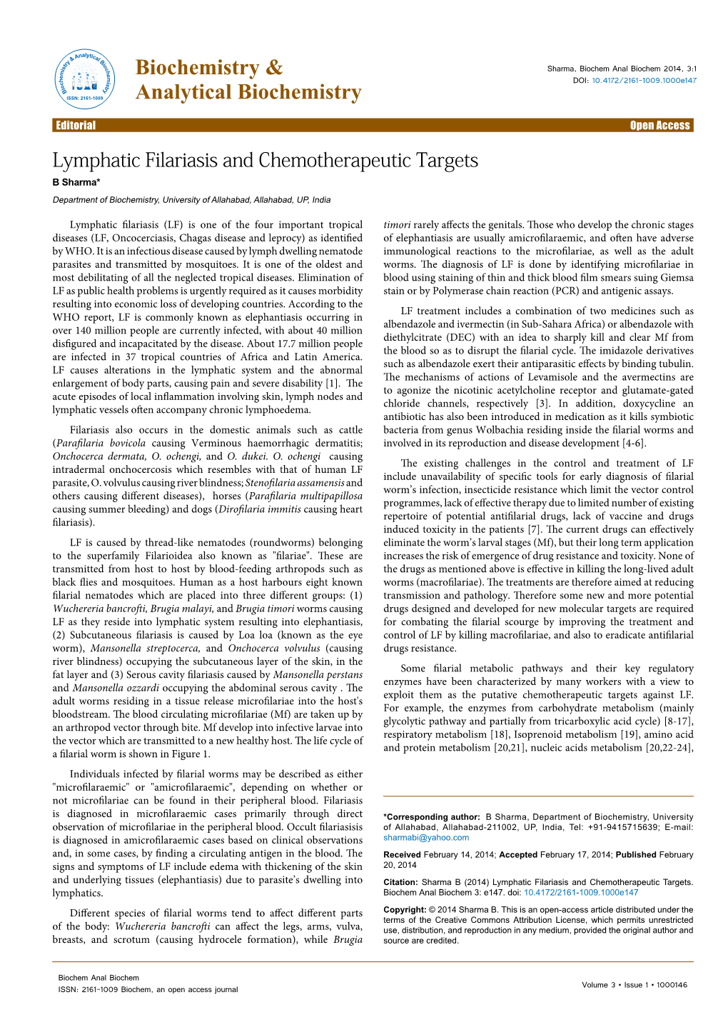 Lymphatic Filariasis and Chemotherapeutic Targets B Sharma* Department of Biochemistry, University of Allahabad, Allahabad, UP, India