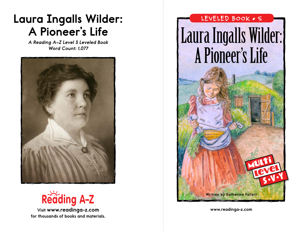 Laura Ingalls Wilder: a Pioneer's Life