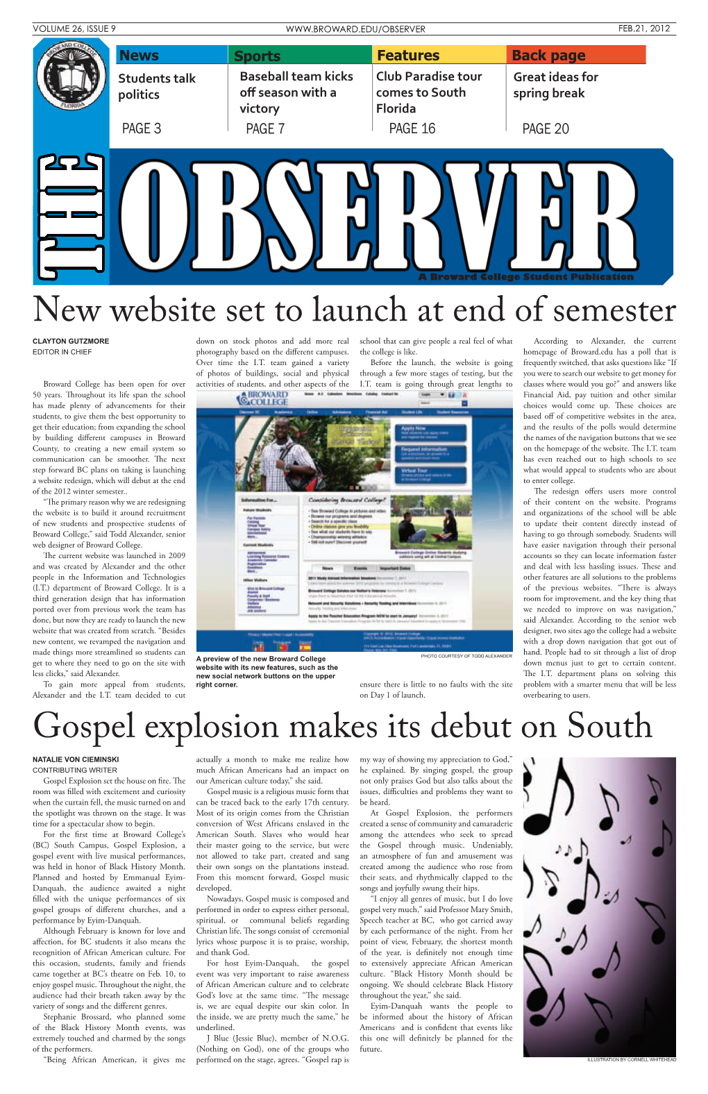 New Website Set to Launch at End of Semester Gospel Explosion Makes Its Debut on South