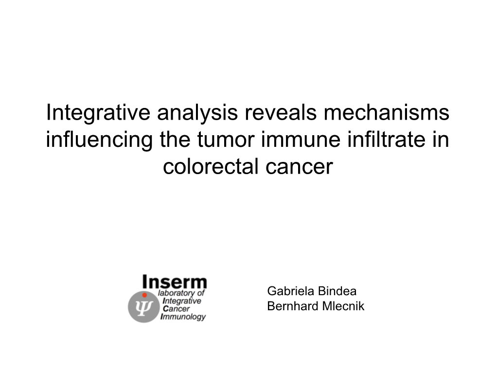 Integrative Analysis Reveals Mechanisms Influencing the Tumor Immune Infiltrate in Colorectal Cancer
