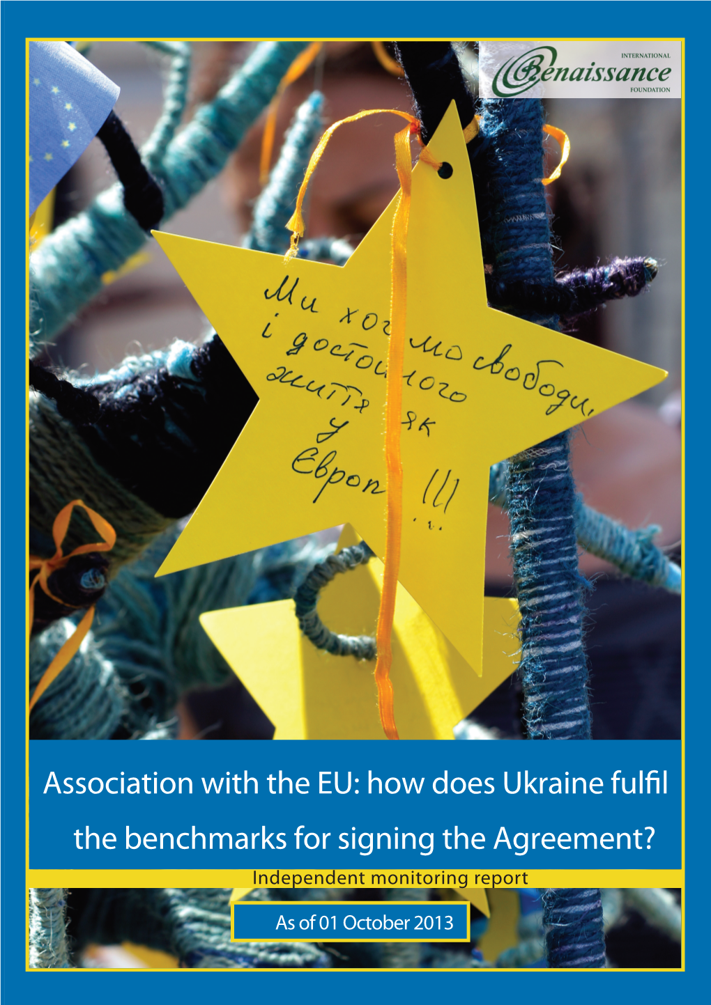 Association with the EU: How Does Ukraine Fulfil the Benchmarks For