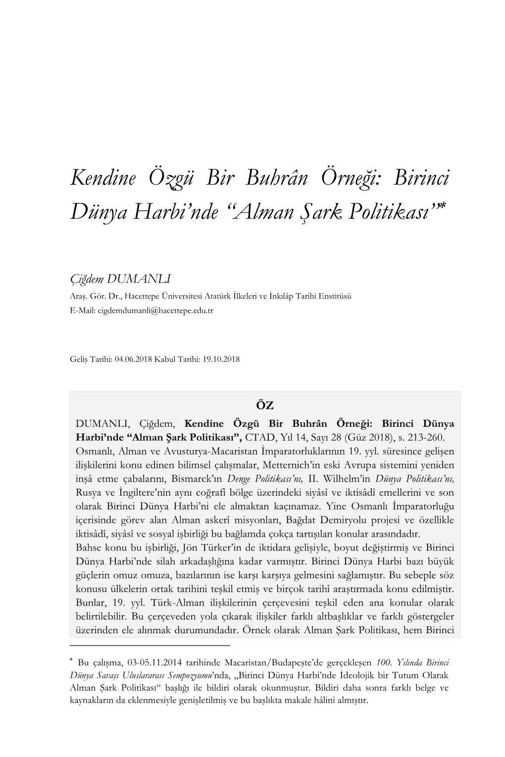 Kendine Özgü Bir Buhrân Örneği: Birinci Dünya Harbi'nde “Alman