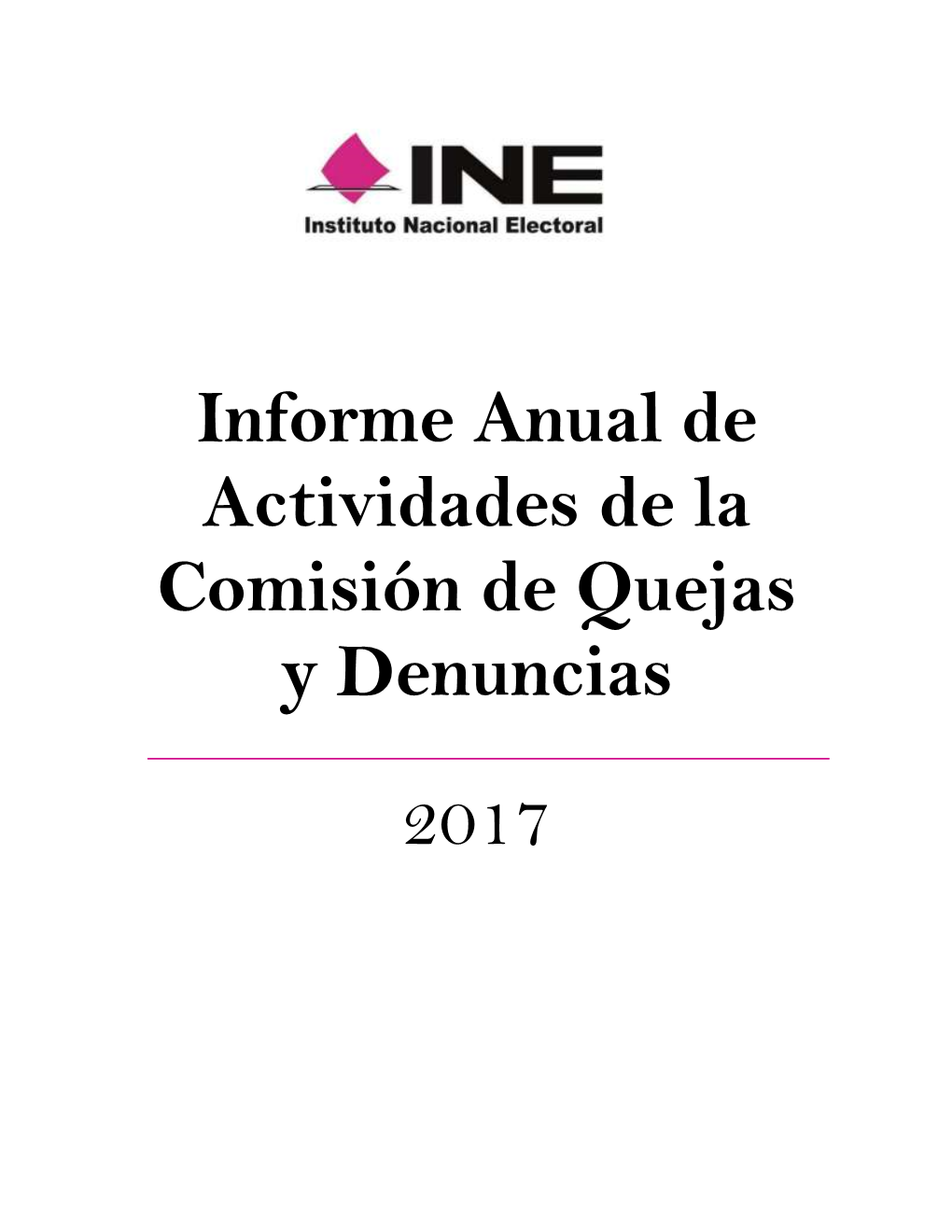 Informe Anual De Actividades De La Comisión De Quejas Y Denuncias