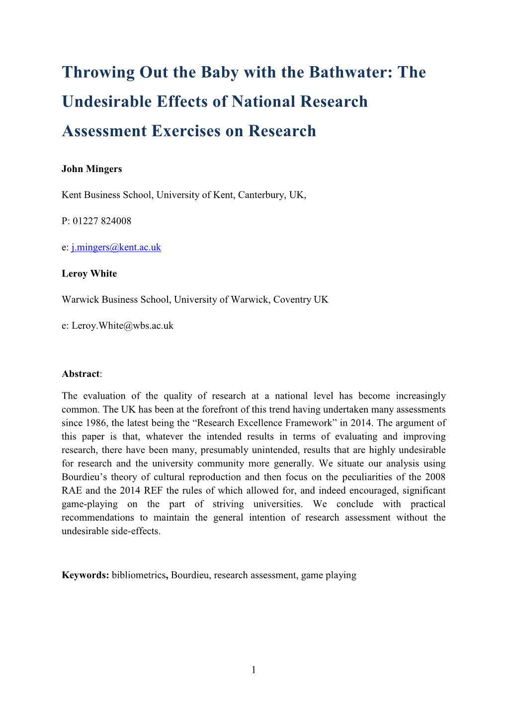 Throwing out the Baby with the Bathwater: the Undesirable Effects of National Research Assessment Exercises on Research