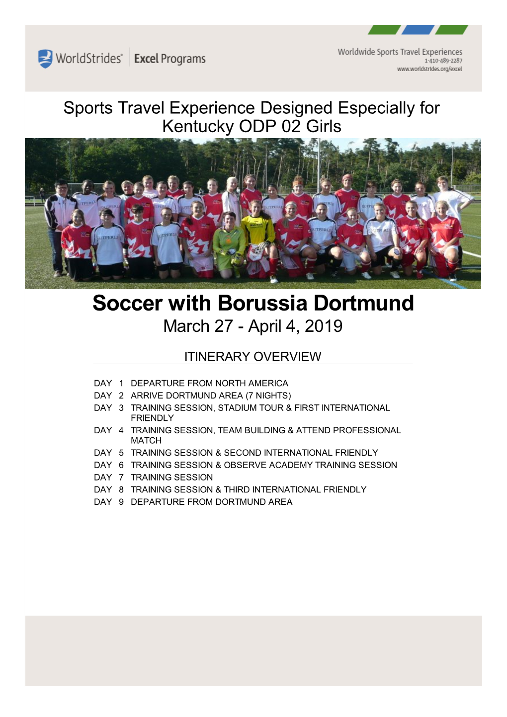 Soccer with Borussia Dortmund March 27 - April 4, 2019 ITINERARY OVERVIEW