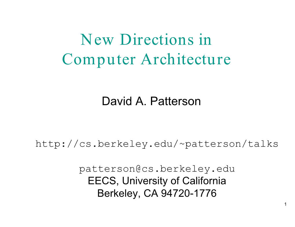 New Directions in Computer Architecture