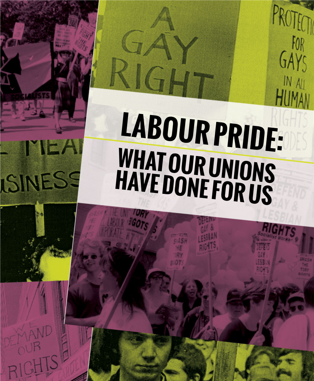 Labour Pride: What Our Unions Have Done for Us