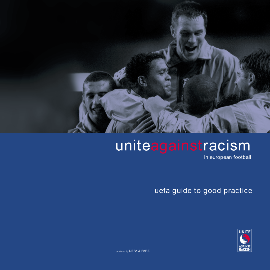 Unite Against Racism’ Conference at Stamford Bridge, Chelsea FC, on March 5Th 2003, As One of a Number of Practical Outcomes from the Conference