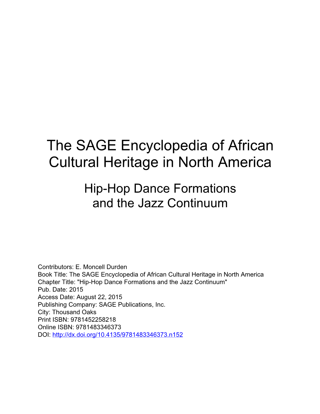 The SAGE Encyclopedia of African Cultural Heritage in North America