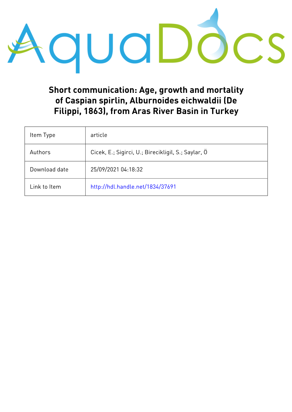 Age, Growth and Mortality of Caspian Spirlin, Alburnoides Eichwaldii (De Filippi, 1863), from Aras River Basin in Turkey