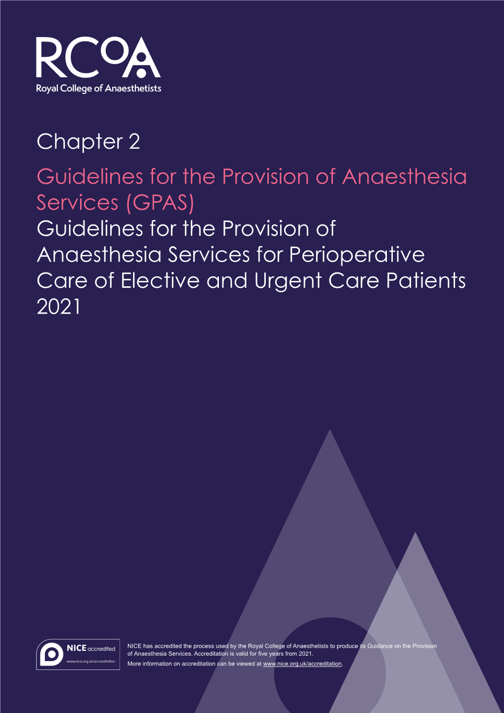 Guidelines for the Provision of Anaesthesia Services for Perioperative Care of Elective and Urgent Care Patients 2021