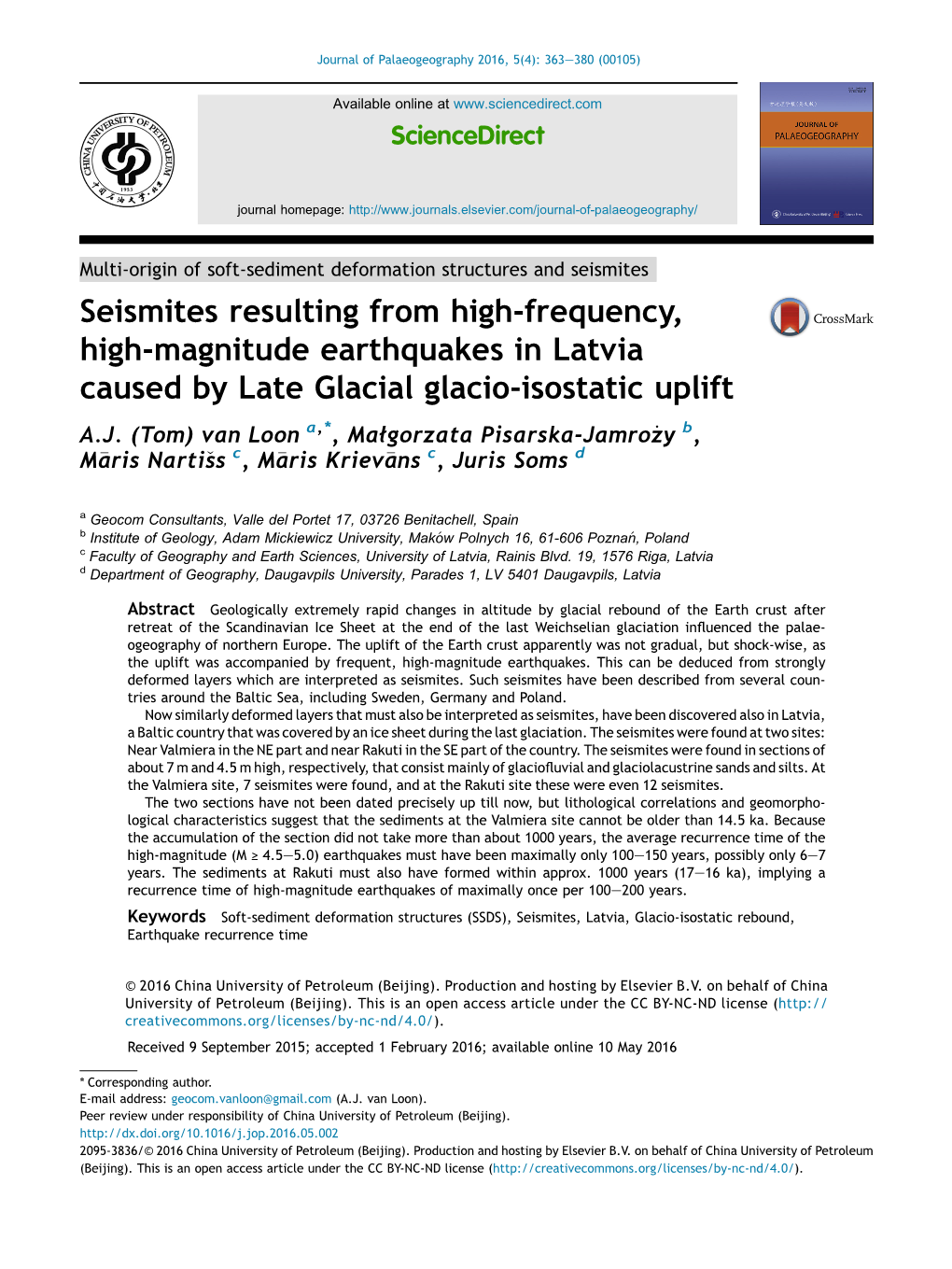 Seismites Resulting from High-Frequency, High-Magnitude Earthquakes in Latvia Caused by Late Glacial Glacio-Isostatic Uplift A.J