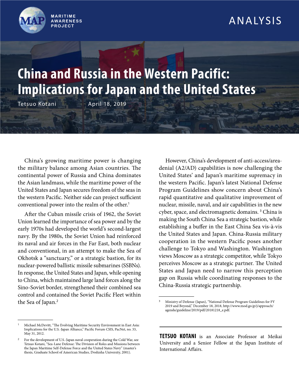 China and Russia in the Western Pacific: Implications for Japan and the United States Tetsuo Kotani April 18, 2019