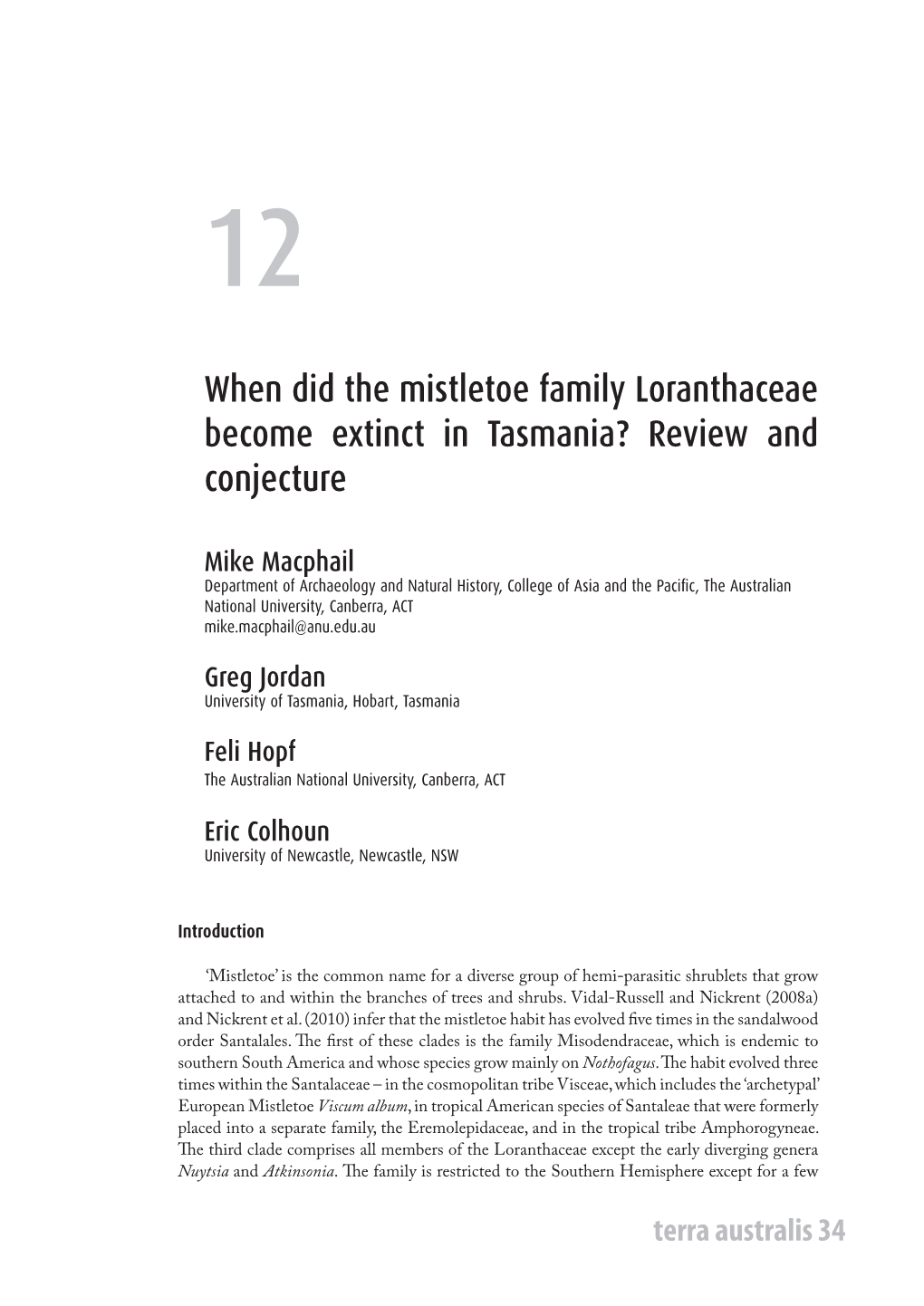 When Did the Mistletoe Family Loranthaceae Become Extinct in Tasmania? Review and Conjecture