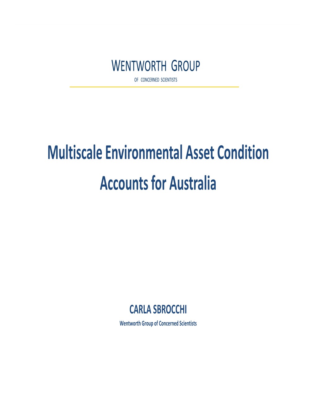 Multiscale Environmental Asset Condition Accounts for Australia