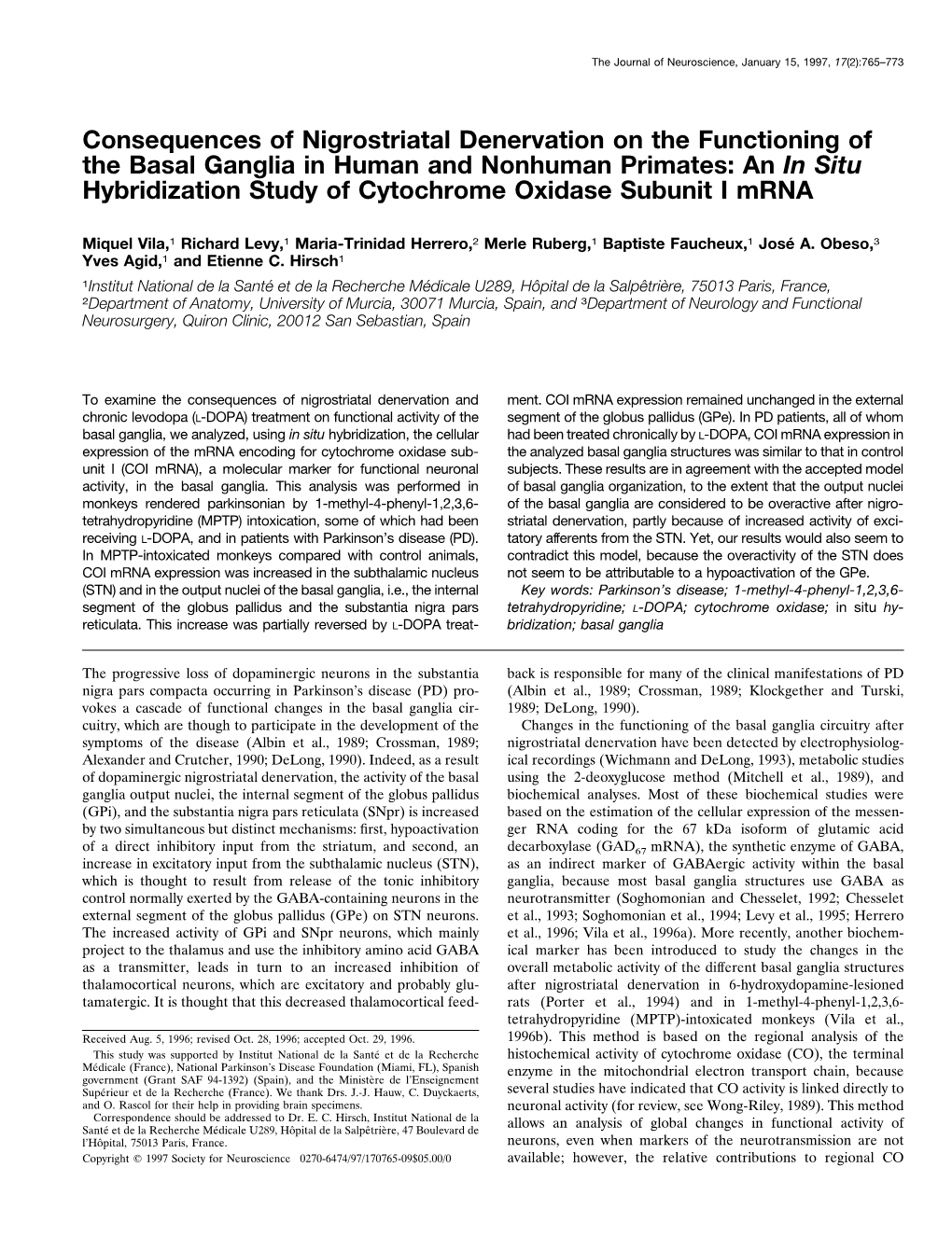 Consequences of Nigrostriatal Denervation on the Functioning Of