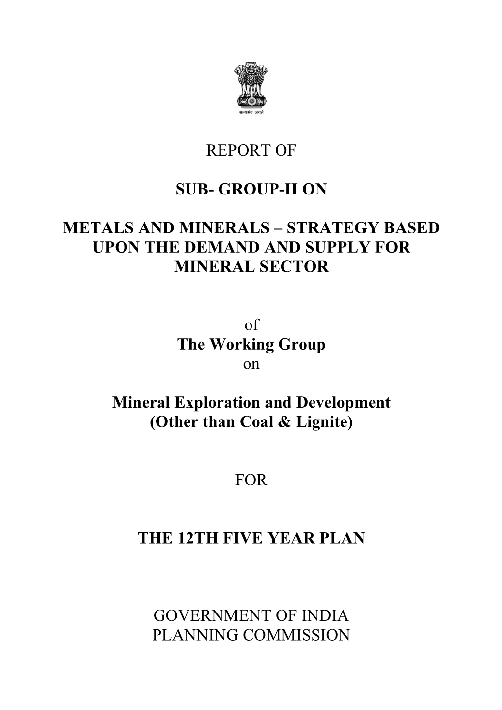 Report of Sub- Group-Ii on Metals And
