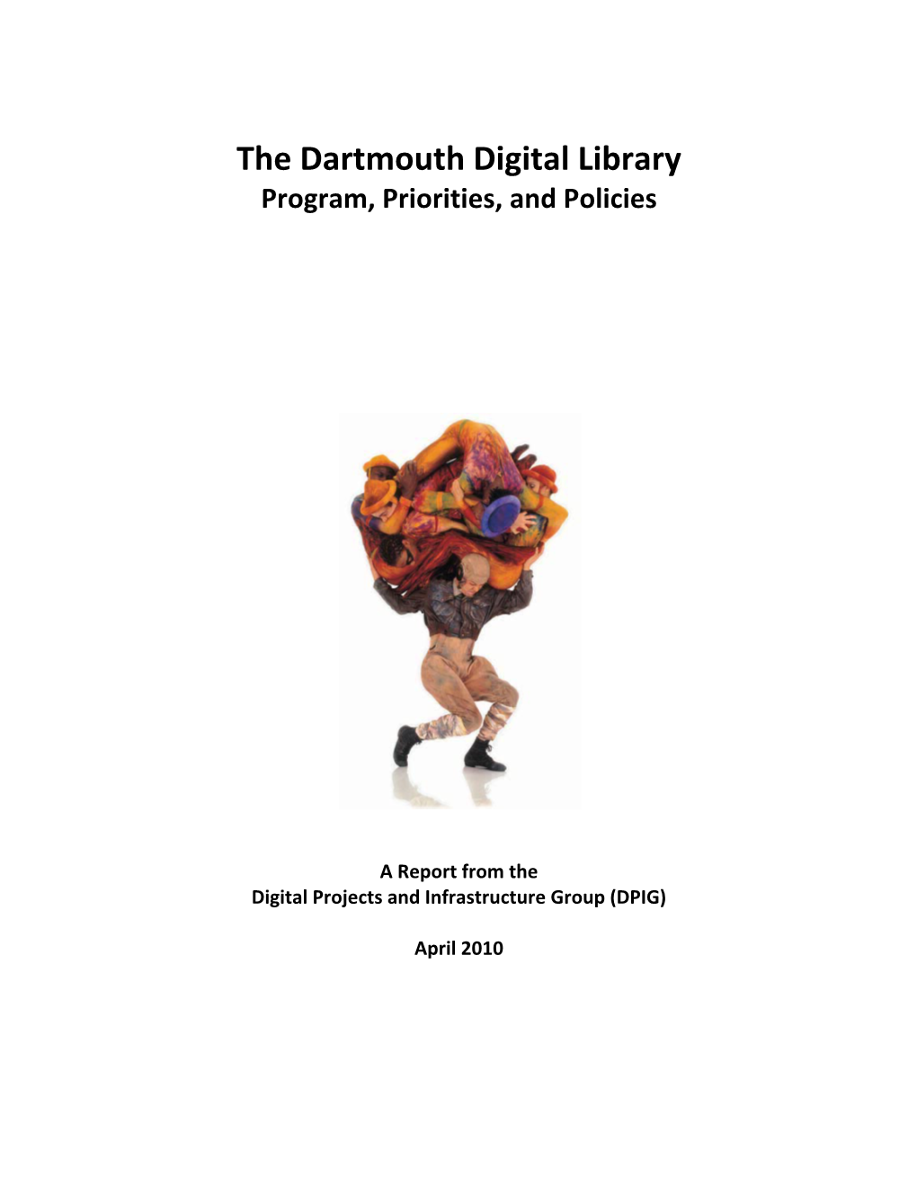 Dartmouth Digital Library: Program, Priorities, and Policies