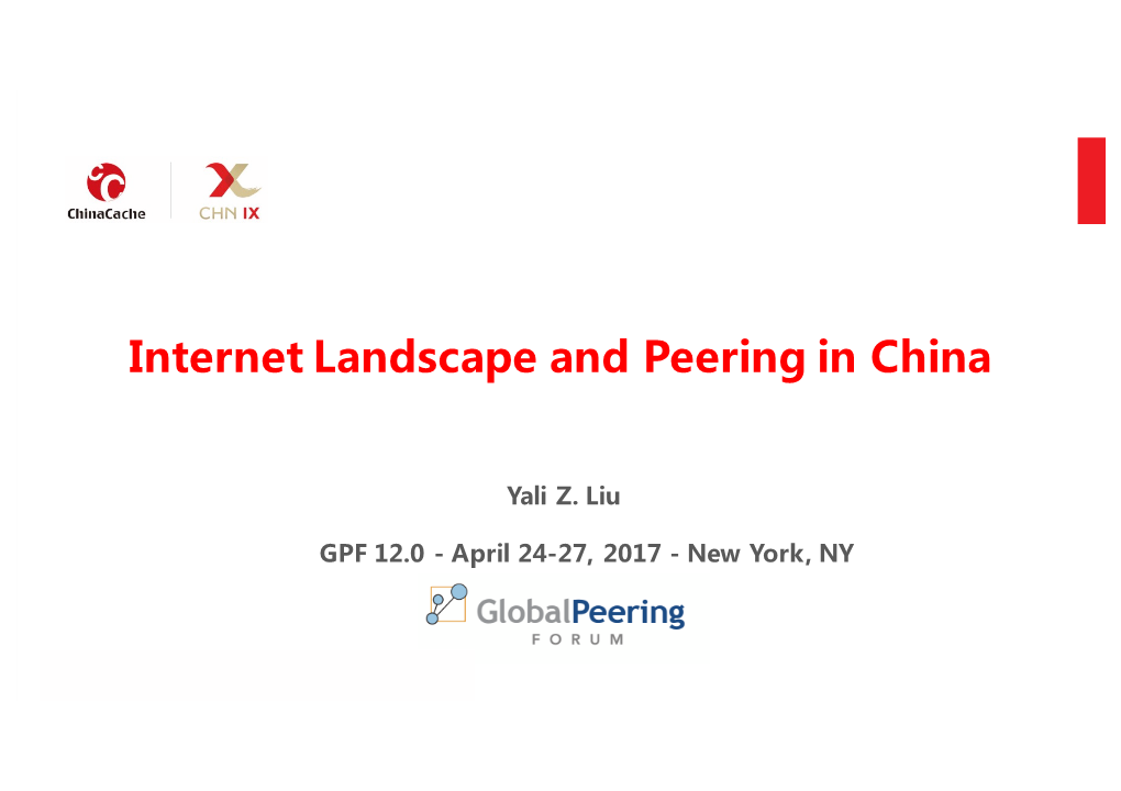 Internet Landscape and Peering in China