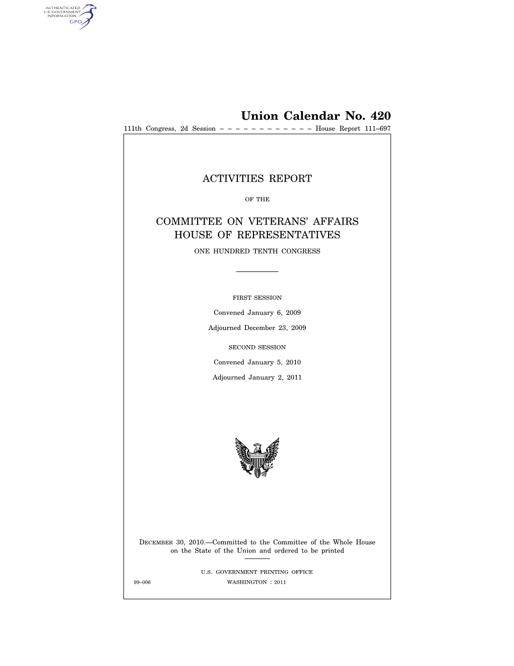 Union Calendar No. 420 111Th Congress, 2D Session – – – – – – – – – – – – House Report 111–697