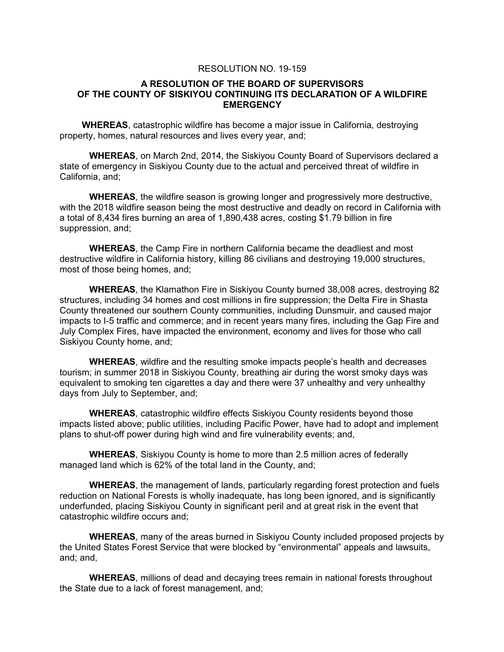 Resolution No. 19-159 a Resolution of the Board of Supervisors of the County of Siskiyou Continuing Its Declaration of a Wildfire Emergency