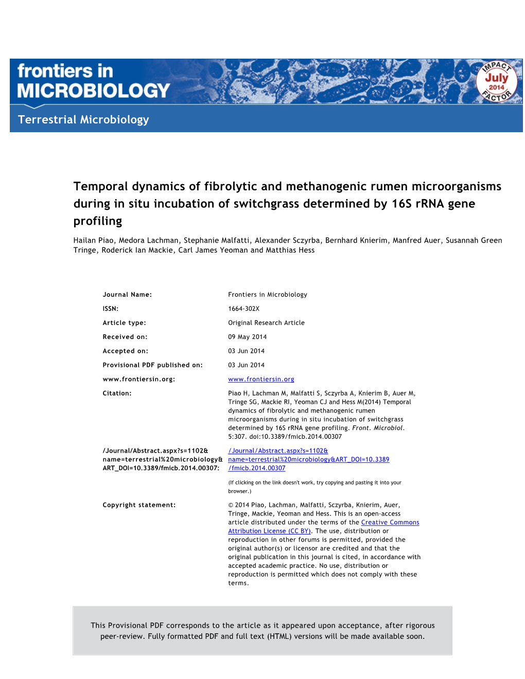 Temporal Dynamics of Fibrolytic and Methanogenic Rumen Microorganisms During in Situ Incubation of Switchgrass Determined by 16S Rrna Gene Profiling