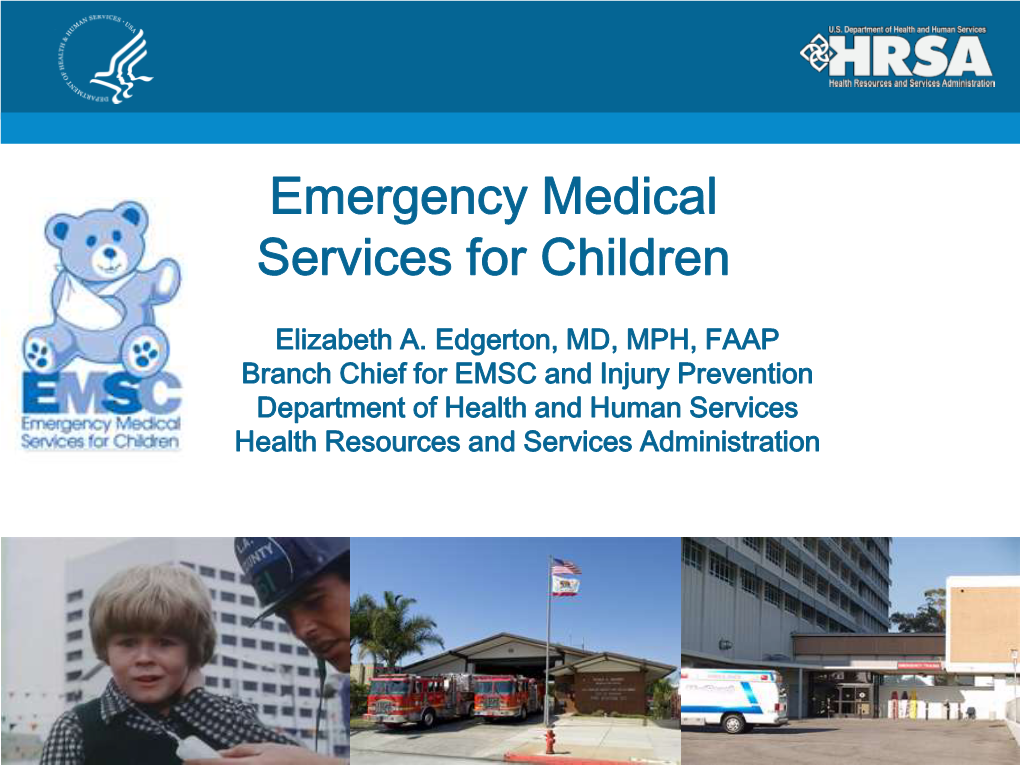 The Emergency Medical Services for Children Program