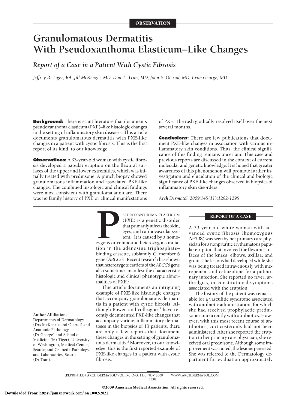 Granulomatous Dermatitis with Pseudoxanthoma Elasticum–Like Changes Report of a Case in a Patient with Cystic Fibrosis