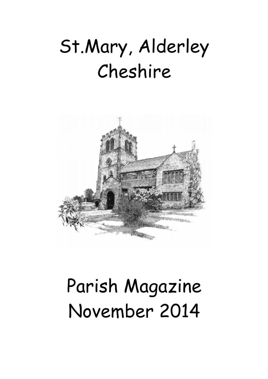 St.Mary, Alderley Cheshire Parish Magazine November 2014