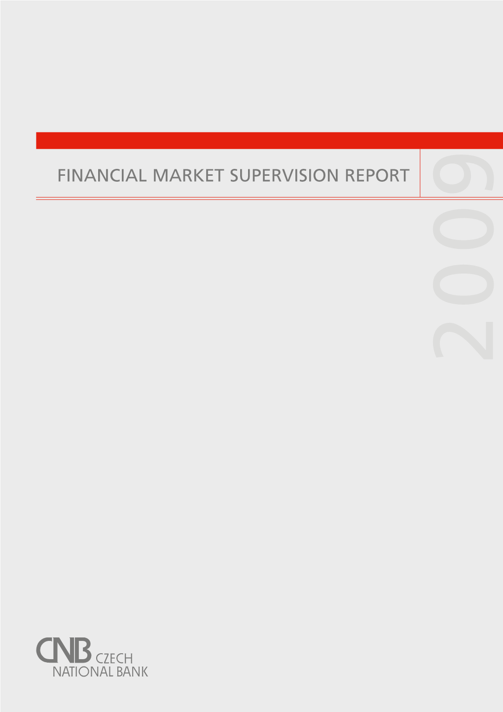 Financial Market Supervision Report 2009