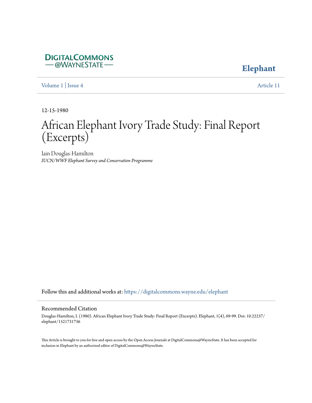 African Elephant Ivory Trade Study: Final Report (Excerpts) Iain Douglas-Hamilton IUCN/WWF Elephant Survey and Conservation Programme