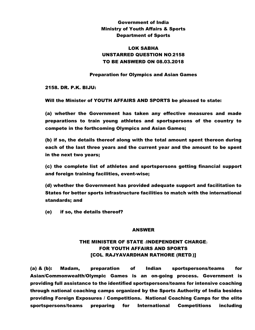 Government of India Ministry of Youth Affairs & Sports Department of Sports LOK SABHA UNSTARRED QUESTION NO.2158 to BE ANSWE