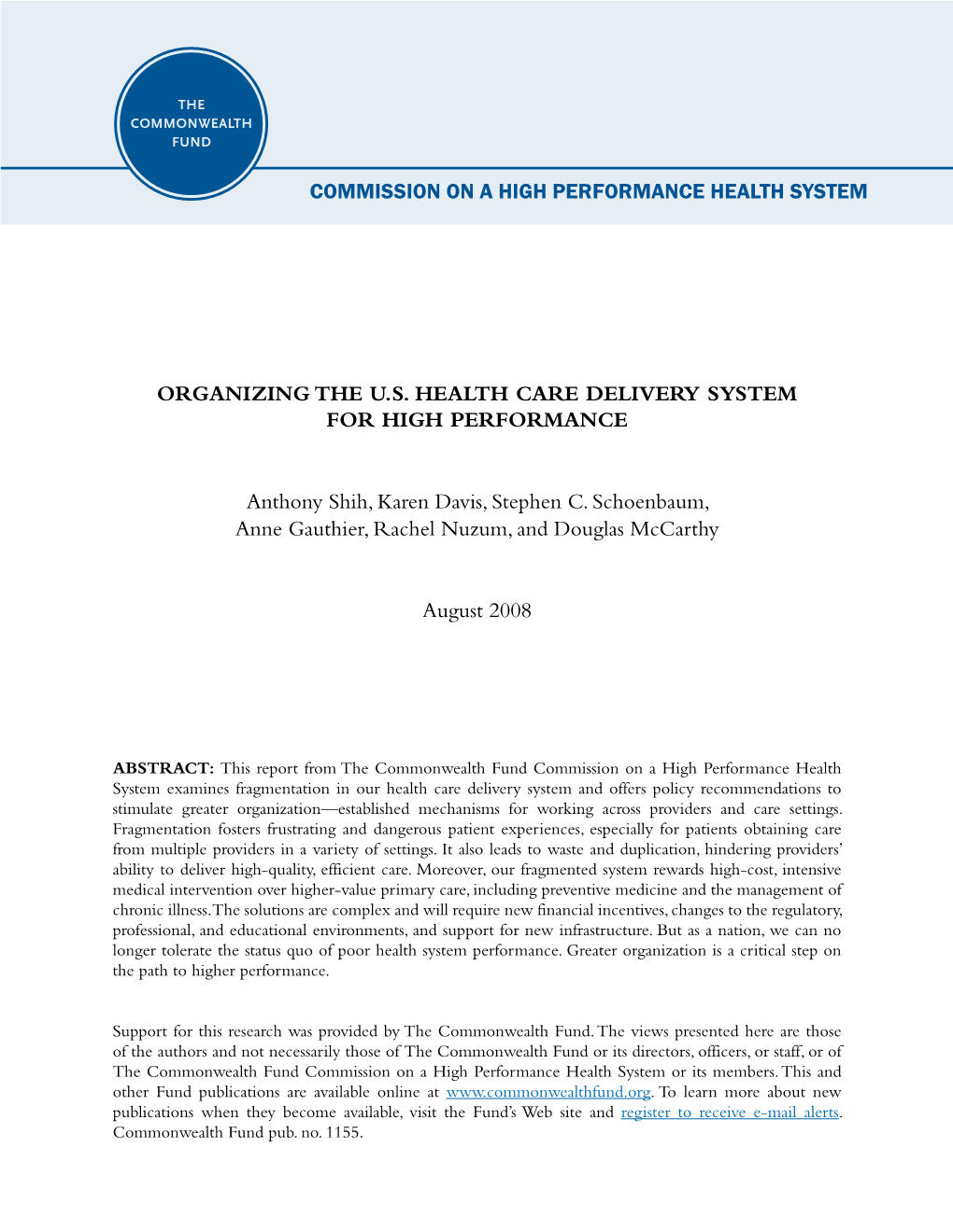 Organizing the U.S. Health Care Delivery System for High Performance