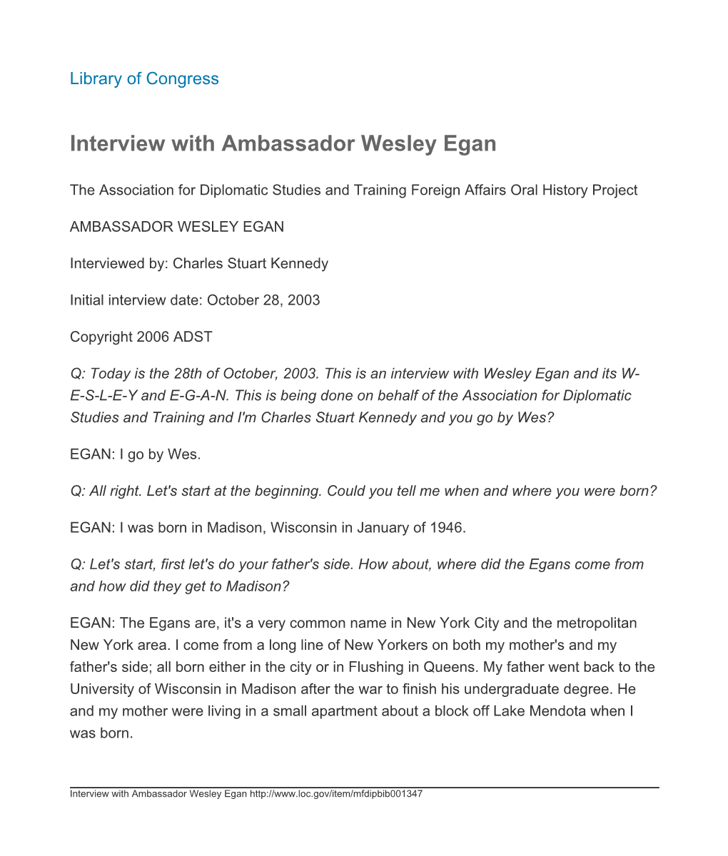 Interview with Ambassador Wesley Egan