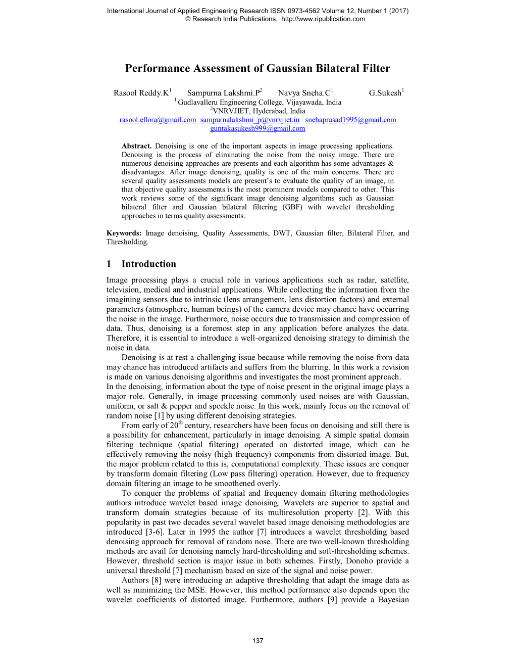 Performance Assessment of Gaussian Bilateral Filter