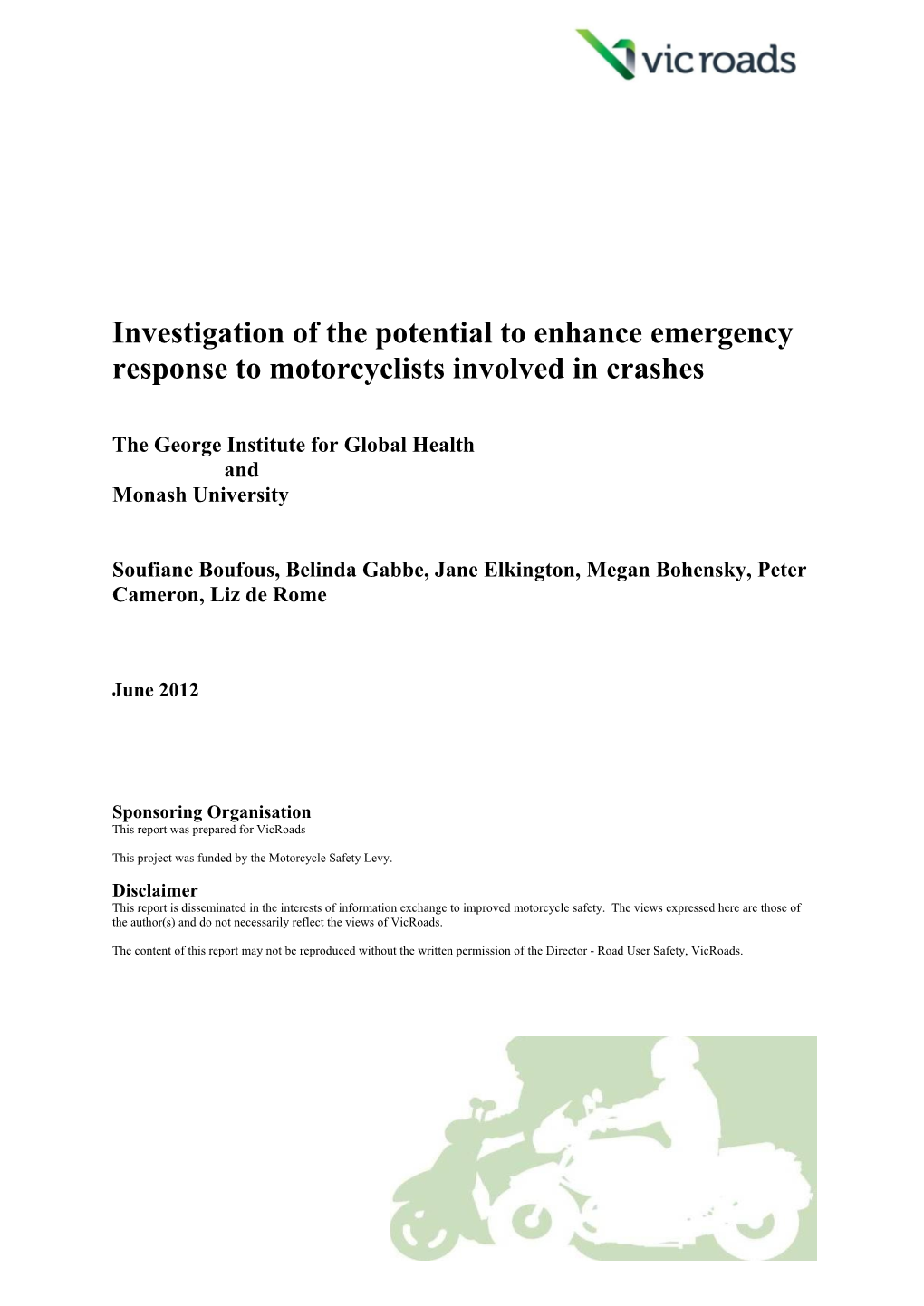 Investigation of the Potential to Enhance Emergency Response to Motorcyclists Involved in Crashes