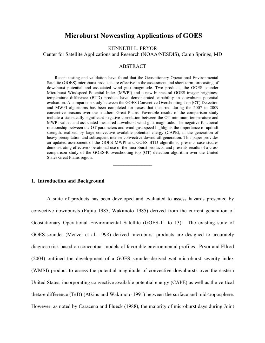 Microburst Nowcasting Applications of GOES