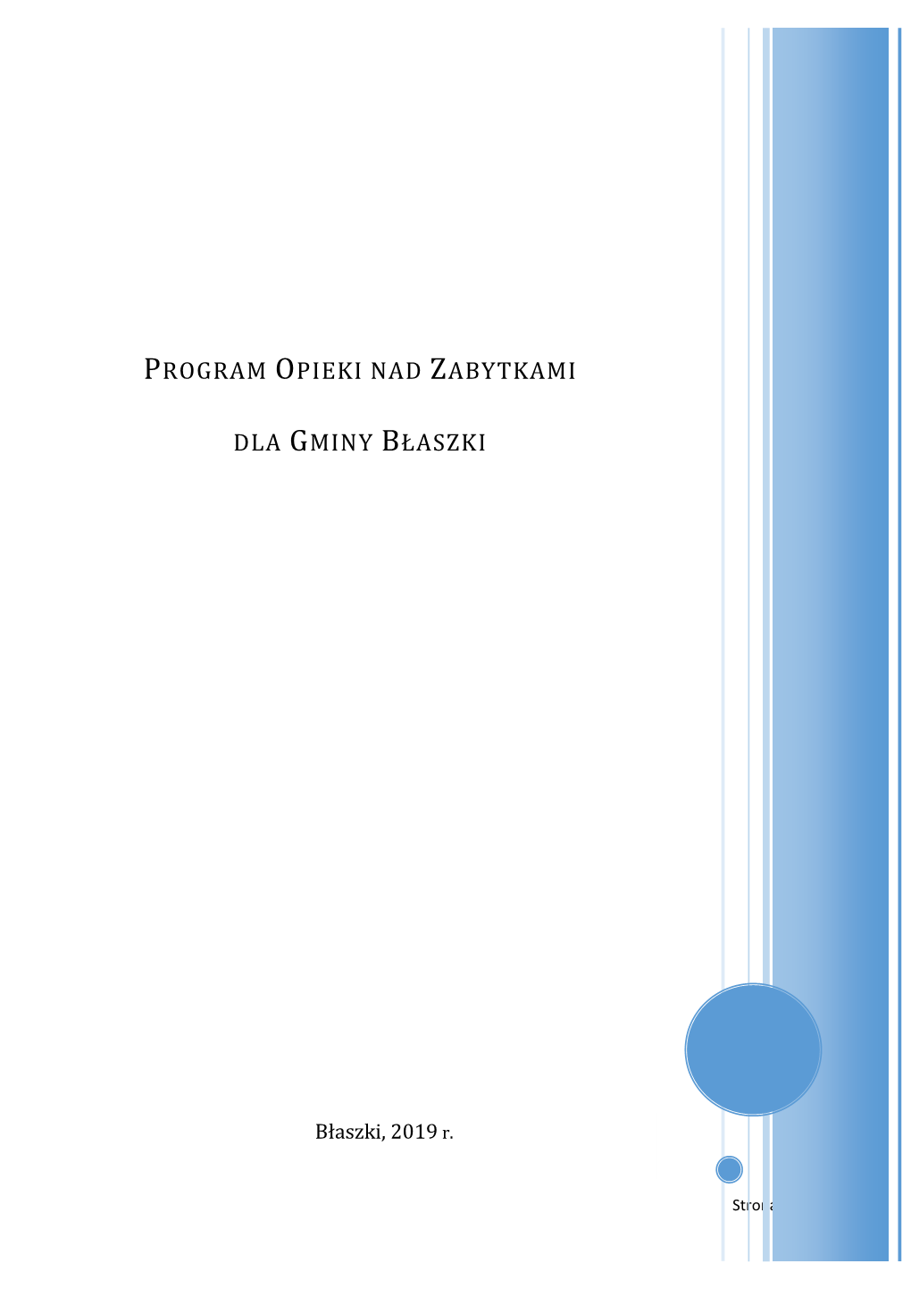 Program Opieki Nad Zabytkami Dla Gminy Błaszki Na Lata 2019 − 2022