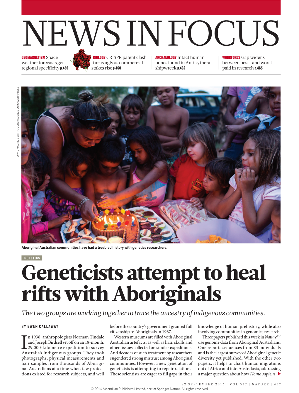 Geneticists Attempt to Heal Rifts with Aboriginals the Two Groups Are Working Together to Trace the Ancestry of Indigenous Communities