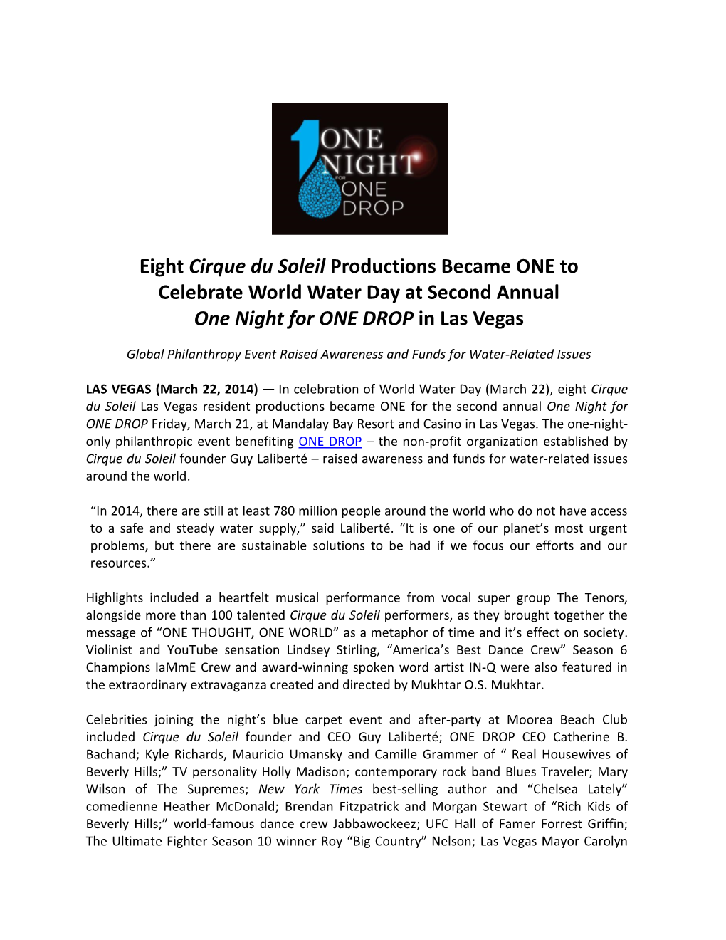 Eight Cirque Du Soleil Productions Became ONE to Celebrate World Water Day at Second Annual One Night for ONE DROP in Las Vegas