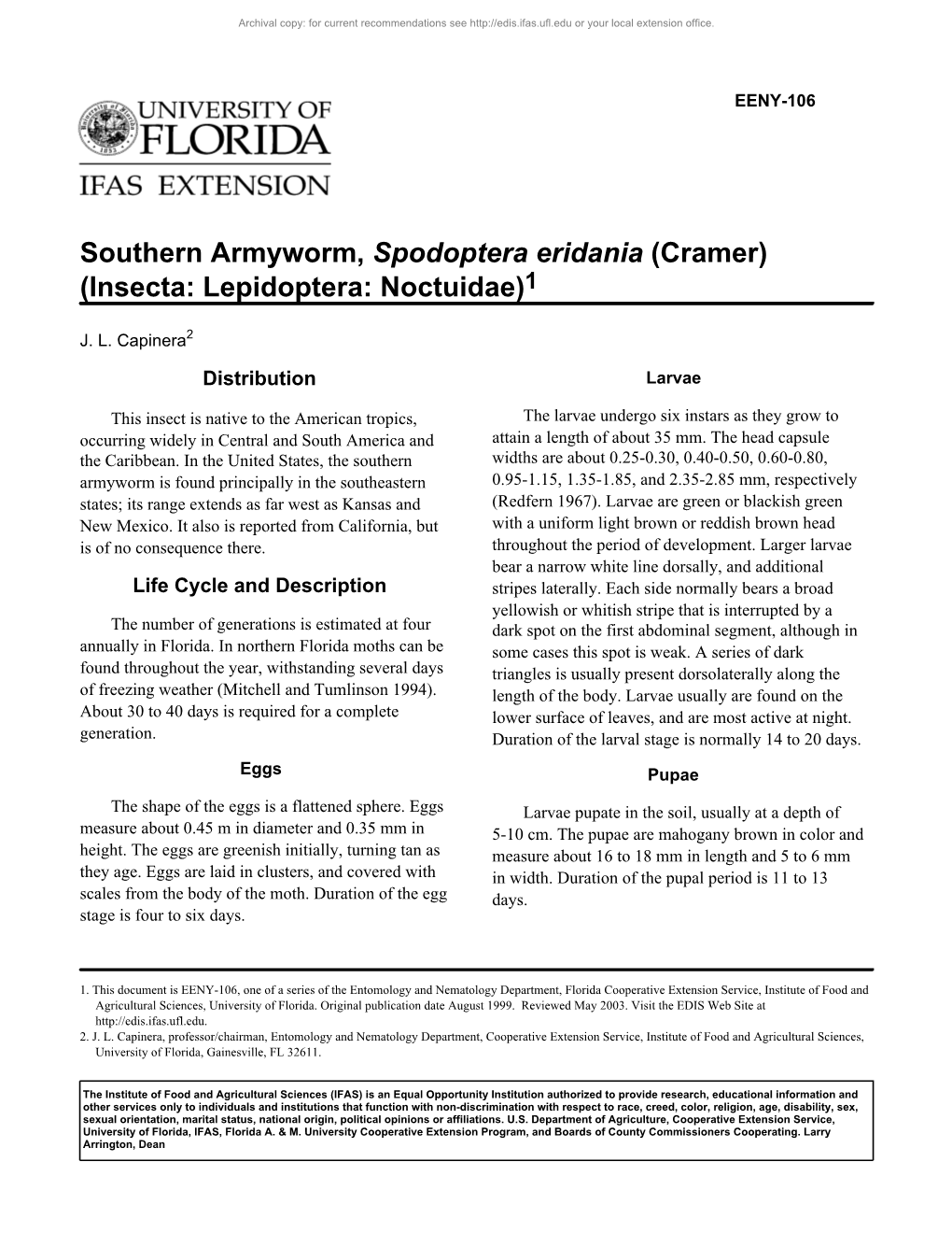 Southern Armyworm, Spodoptera Eridania (Cramer) (Insecta: Lepidoptera: Noctuidae)1