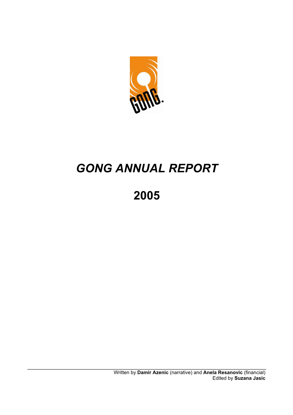 Gong Annual Report 2005