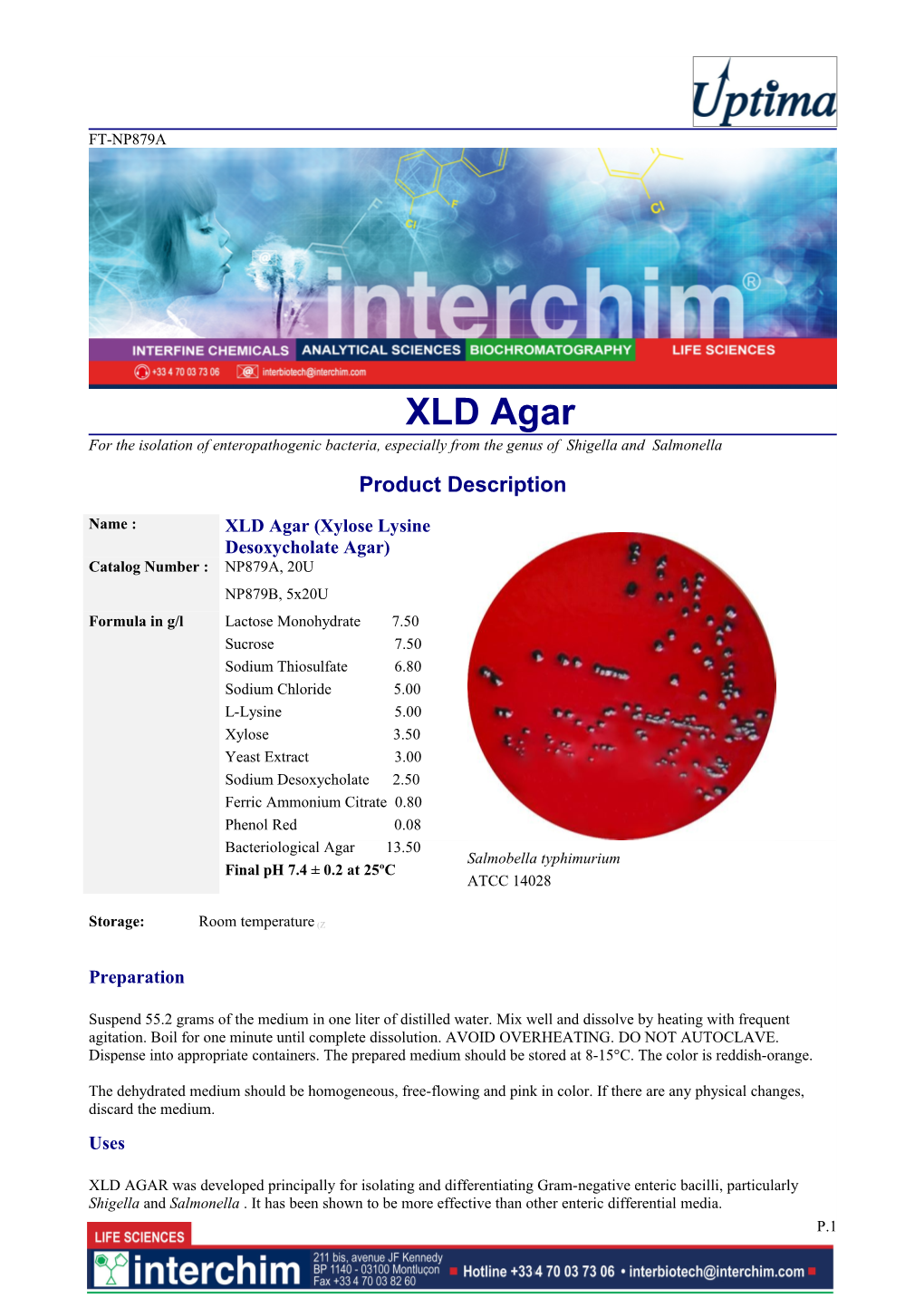 XLD Agar for the Isolation of Enteropathogenic Bacteria, Especially from the Genus of Shigella and Salmonella Product Description